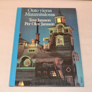 Tove Jansson - Per Olov Jansson Outo vieras Muumitalossa